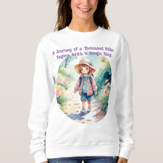 Eine Reise von tausend Meilen Zitat Süßes T-Shirt Sweatshirt