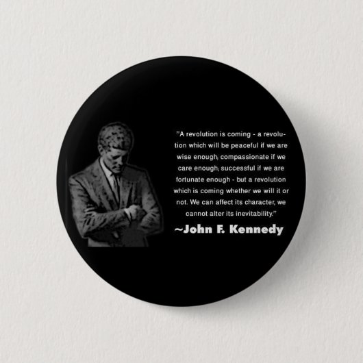 Eine Revolution kommt - JFK Knopf Button (Vorderseite)