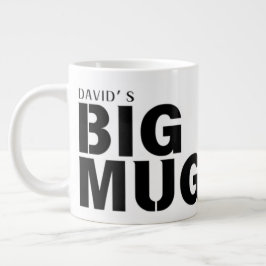 Eine riesige Tasse | Individuelle Name Novelty Jum