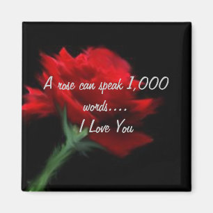 Eine Rose kann 1.000 Wörter sprechen Magnet
