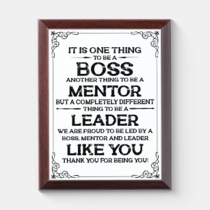 Eine Sache, Chef zu sein   Mentor   Leader Zitat Awardplakette
