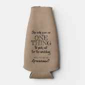 Eine Sache - Vorschlag für einen lustigen Trauzeug Flaschenkühler (Vorderseite)