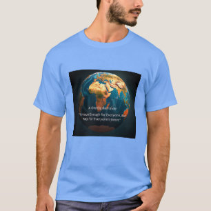 Eine sanfte Erinnerung der Erde T-Shirt