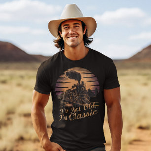 Eine schicke Lokomotive, ich bin nicht alt, ich bi T-Shirt