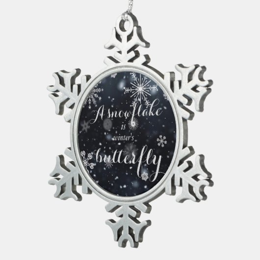 Eine Schneeflocke ist Schmetterlingszitat des Schneeflocken Zinn-Ornament (Rechts)
