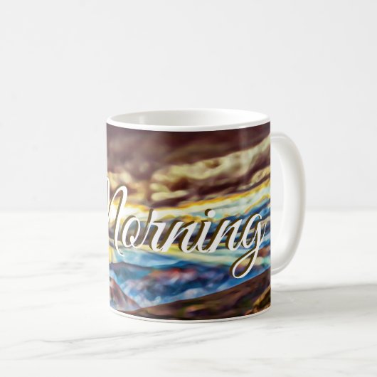 Eine schöne morgendliche Kaffeetasse Tasse (VorderseiteRechts)
