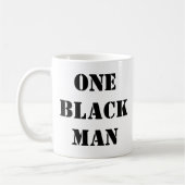 EINE SCHWARZER MANN Kaffee-Tasse Kaffeetasse (Links)
