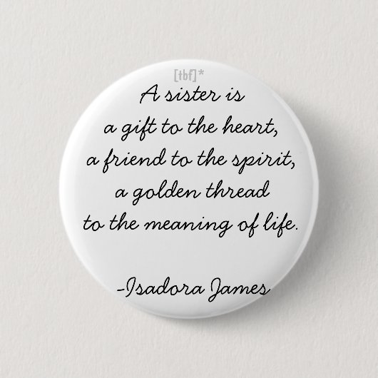 Eine Schwester Button (Vorderseite)
