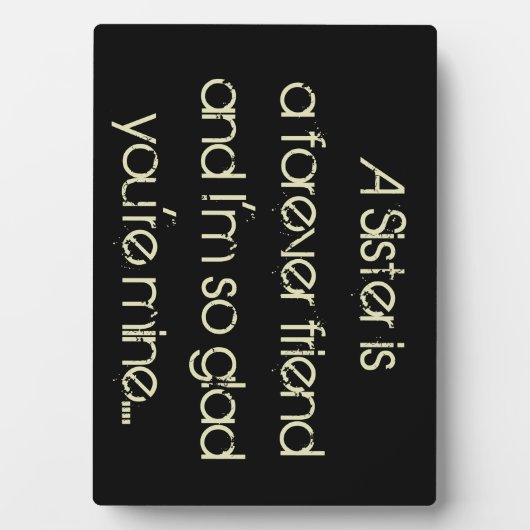 Eine Schwester ist eine Forever Friend Plaque Fotoplatte (Vorderseite)