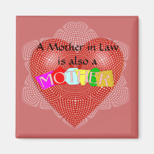 Eine Schwiegermutter ist auch eine Mutter Magnet