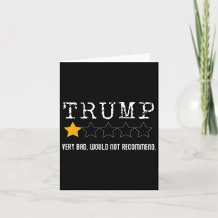 Eine sehr schlechte Überprüfung von Trumps würde n Karte
