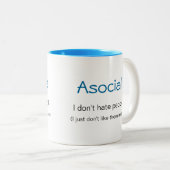 Eine soziale Definition (ich hasse Menschen nicht) Zweifarbige Tasse (VorderseiteRechts)