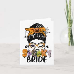 Eine Spooky Bride Halloween Messy Bun Witchy Monst Karte