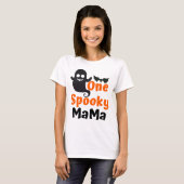 Eine Spooky Mama, Halloween Women T - Shirt (Vorne ganz)