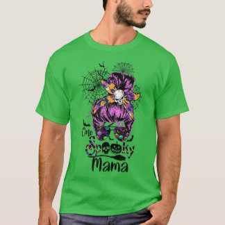 Eine Spooky Mama Messy Bun Women Hexe Mama Hallowe T-Shirt