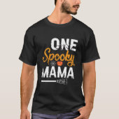 Eine Spooky Mama T-Shirt (Vorderseite)
