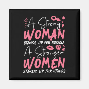 Eine starke Frau steht für sich selbst eine stärke Magnet