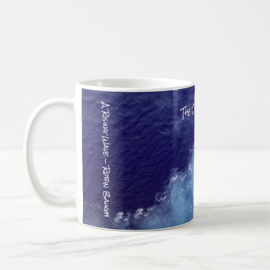 "Eine steigende Welle" 11 oder 15 Unze. Kaffeetasse (Links)