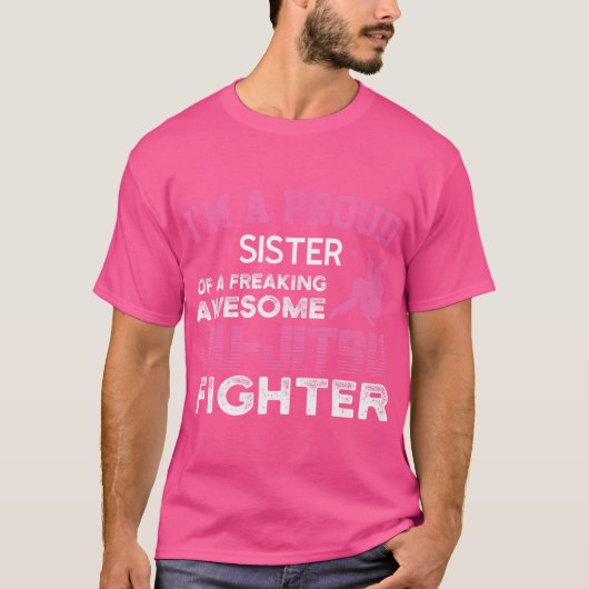 Eine stolze Schwester eines Jiu-Jitsu-Kämpfers Jiu T-Shirt (Vorderseite)
