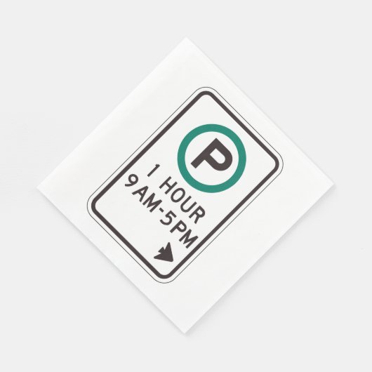 Eine Stunde Parkplatz signieren Napkins Serviette (Ecke)