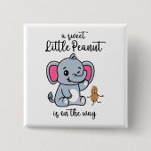 Eine süße kleine Erdnuss auf dem Weg neues Baby Co Button (Vorderseite)