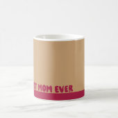 Eine Tasse für die beste Mutter der Welt (Mittel)