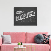eine Tasse Kaffee CHALK ART Leinwanddruck (Insitu (Wohnzimmer))