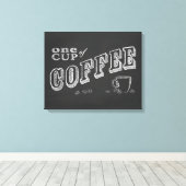 eine Tasse Kaffee CHALK ART Leinwanddruck (Insitu (Holzboden))