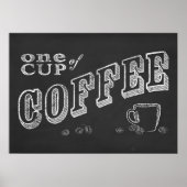 eine Tasse Kaffee CHALK ART Poster (Vorne)