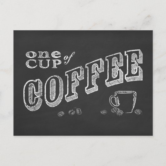 eine Tasse Kaffee CHALK ART Postkarte (Vorderseite)