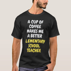 Eine Tasse Kaffee macht mich zu einem besseren Gru T-Shirt