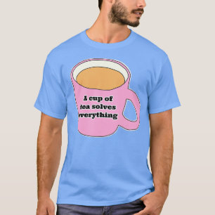 Eine Tasse Tee löst alles 25