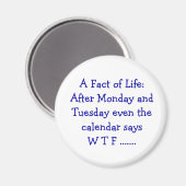 Eine Tatsache des Lebens - Magnet (Vorderseite/Rückseite)