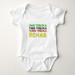 Eine Tequila, zwei Tequila, drei Tequila, Rehab Baby Strampler