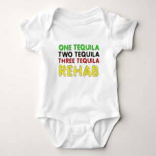 Eine Tequila, zwei Tequila, drei Tequila, Rehab Baby Strampler