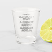 Eine Tequila, zwei Tequila, drei Tequila, Stockwer Schnapsglas (Rückseite)