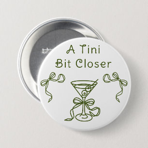 Eine Tini nahe Brautparty Button