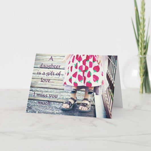 Eine Tochter ist ein Geschenk der Liebe....card. Karte (Vorderseite)