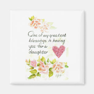 Eine Tochter ist ein großes Segen Rose Herz Sprich Magnet