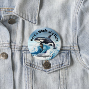 "Eine tolle Zeit haben" Schlüssel-Idiom mit Orca Button