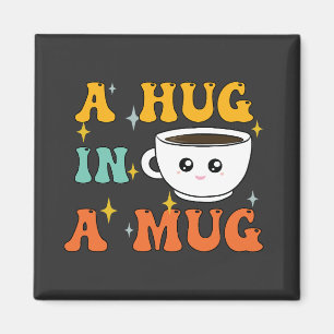 Eine Umarmung in einer Tasse Niedlich Kawaii Magnet