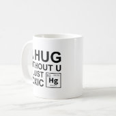 Eine Umarmung ohne U ist nur giftig Kaffeetasse (Vorderseite Links)