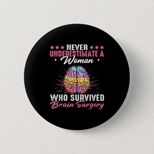 Eine Unterschätzung überlebte eine Hirnoperation Button (Vorderseite)