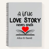 Eine wahre Liebesgeschichte endet nie Notizblock (Vorderseite)