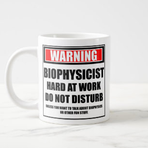 Eine Warnung an einen Biophysiker bei der Arbeit s Jumbo-Tasse