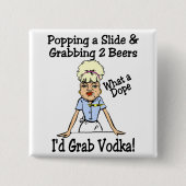 Eine was für Schmiere Button (Vorderseite)