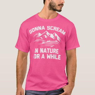 Eine Weile in der Natur schrecken - sonniges Wande T-Shirt