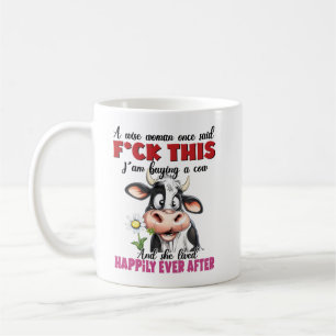 Eine weise Frau sagte einmal: Kaffeetasse