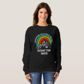 Eine weitere halbe Meile oder so Wandern Mount Tom Sweatshirt (Vorne ganz)
