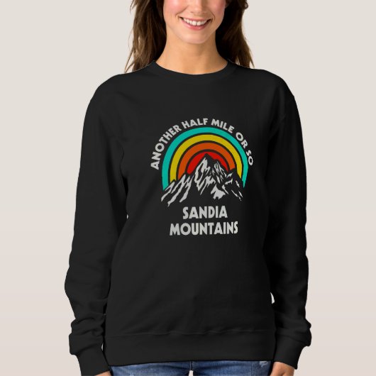 Eine weitere halbe Meile oder so Wandern Sandia Mo Sweatshirt (Vorderseite)